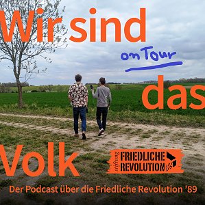 Podcast „Wir sind das Volk“ tourt durch den Osten Deutschlands 